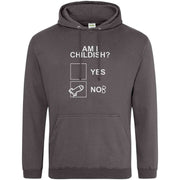 Teemarkable! Am I Childish Hoodie Dark Grey / Small - 96-101cm | 38-40"(Chest)